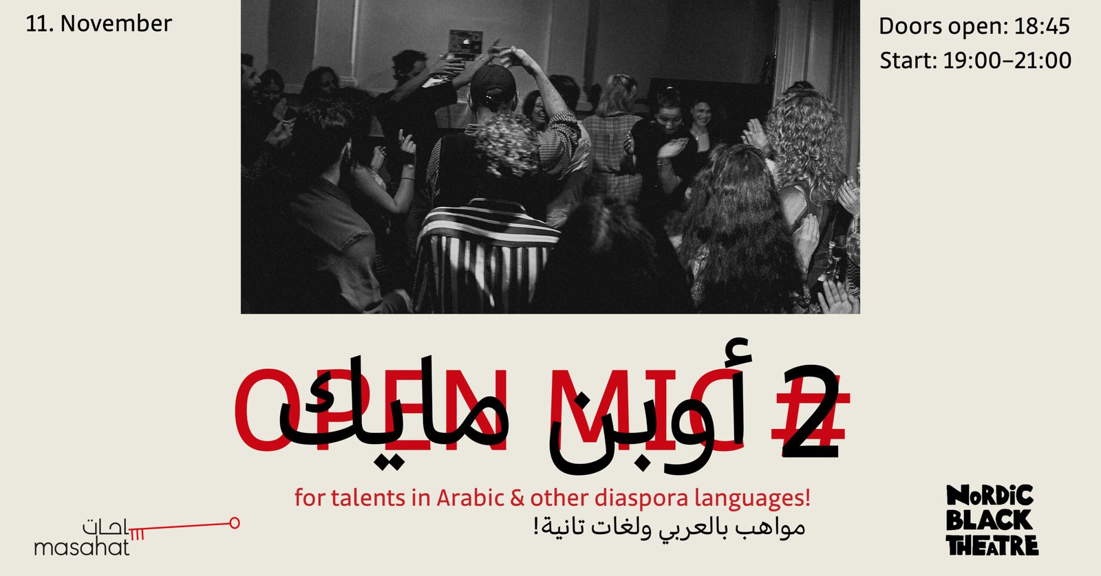 Banner for Masahat Open Mic #2 at Nordic Black Theatre, 11 November, with a black-and-white photo of a crowd cheering